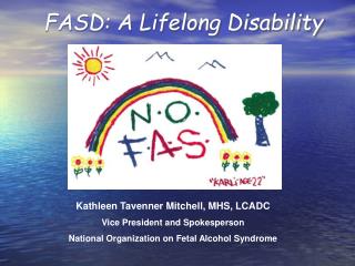FASD: A Lifelong Disability