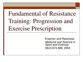 Fundamental of Resistance Training: Progression and Exercise Prescription