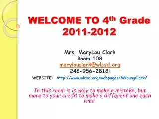 WELCOME TO 4 th Grade 2011-2012