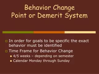 Behavior Change Point or Demerit System