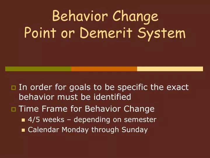behavior change point or demerit system