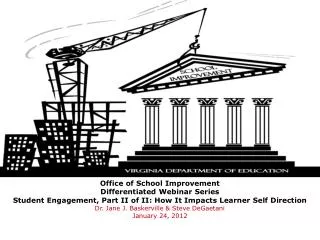 Office of School Improvement Differentiated Webinar Series Student Engagement, Part II of II: How It Impacts Learner Sel