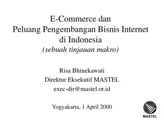 E-Commerce dan Peluang Pengembangan Bisnis Internet di Indonesia (sebuah tinjauan makro)
