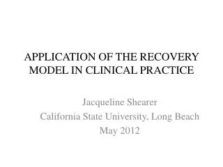 Application of The Recovery Model in Clinical Practice