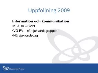 Uppföljning 2009