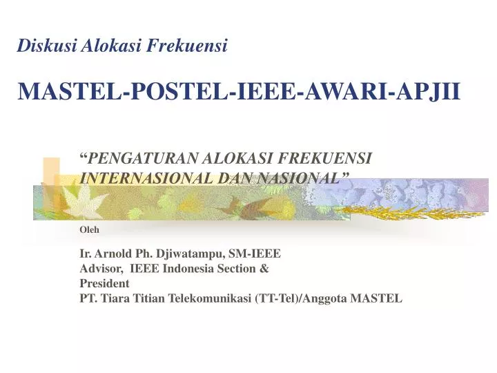 diskusi alokasi frekuensi mastel postel ieee awari a pjii