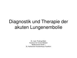 Diagnostik und Therapie der akuten Lungenembolie