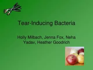 Tear-Inducing Bacteria