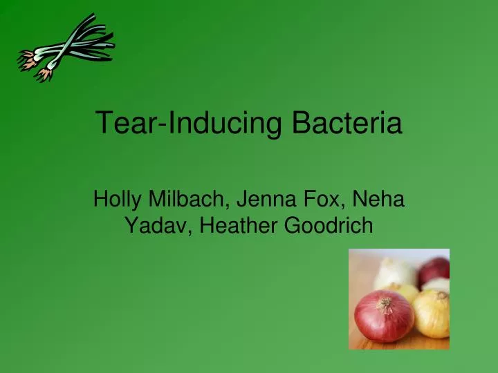 tear inducing bacteria
