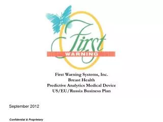 First Warning Systems, Inc. Breast Health Predictive Analytics Medical Device US/EU/Russia Business Plan September 201