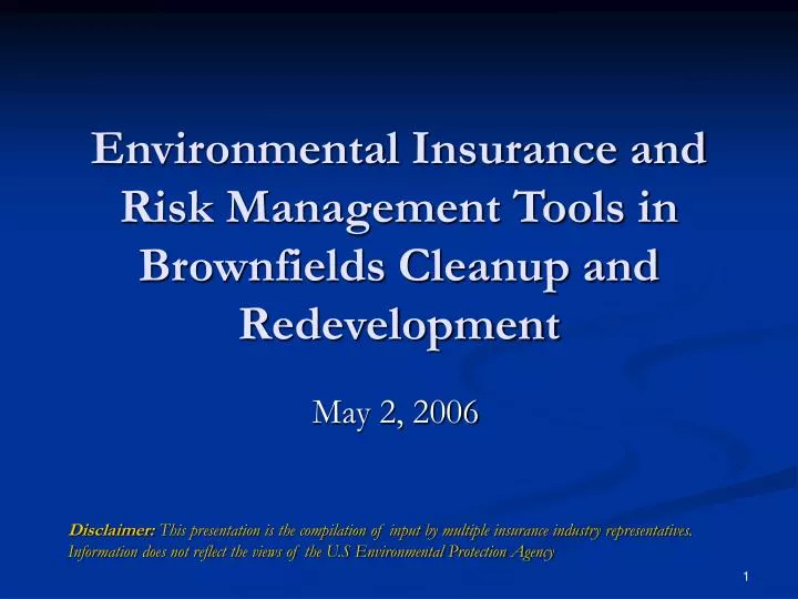 environmental insurance and risk management tools in brownfields cleanup and redevelopment