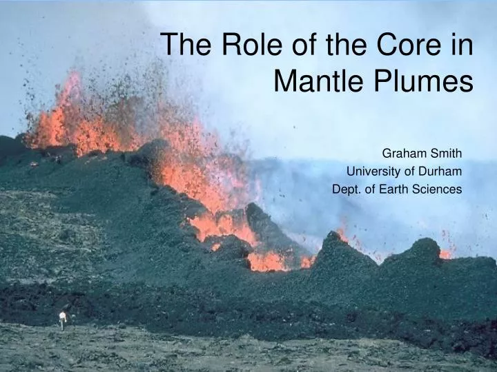 the role of the core in mantle plumes