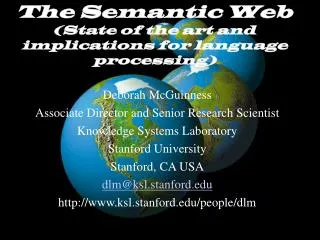 The Semantic Web (State of the art and implications for language processing)