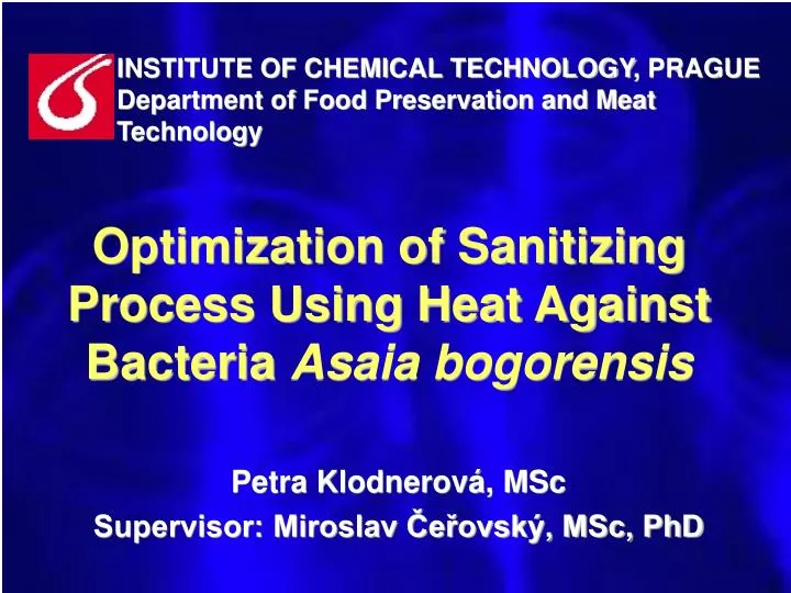 optimization of sanitizing process using heat against bacteria asaia bogorensis