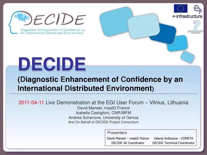 decide d iagnostic e nhancement of c onfidence by an i nternational d istributed e nvironment