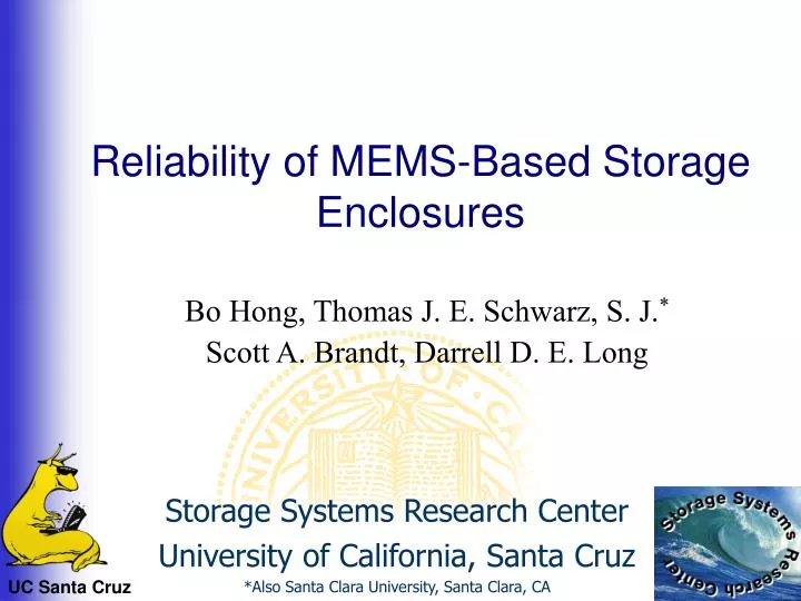reliability of mems based storage enclosures