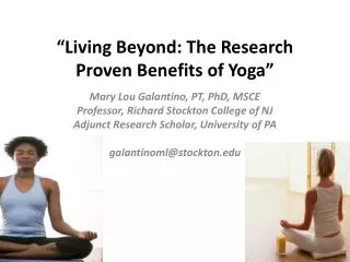 “Living Beyond: The Research Proven Benefits of Yoga”