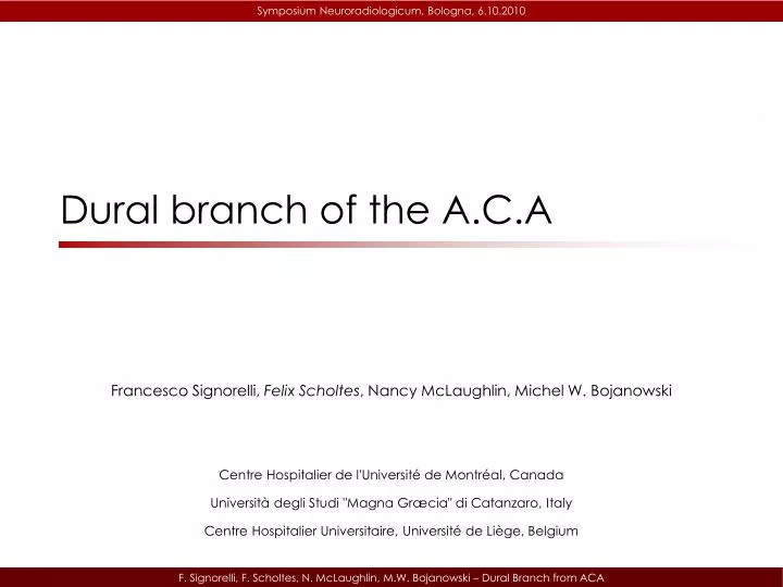 dural branch of the a c a