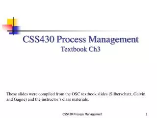 CSS430 Process Management Textbook Ch3