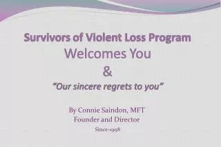 By Connie Saindon, MFT Founder and Director Since-1998
