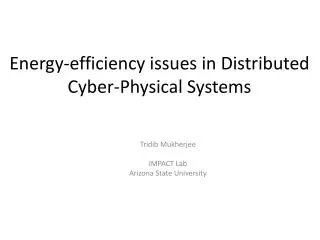 Energy-efficiency issues in Distributed Cyber-Physical Systems