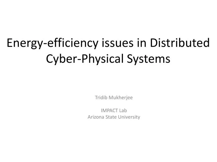 energy efficiency issues in distributed cyber physical systems
