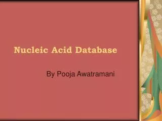 Nucleic Acid Database