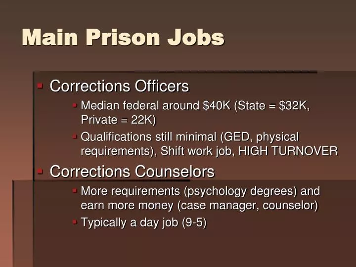 main prison jobs
