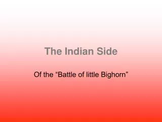The Indian Side