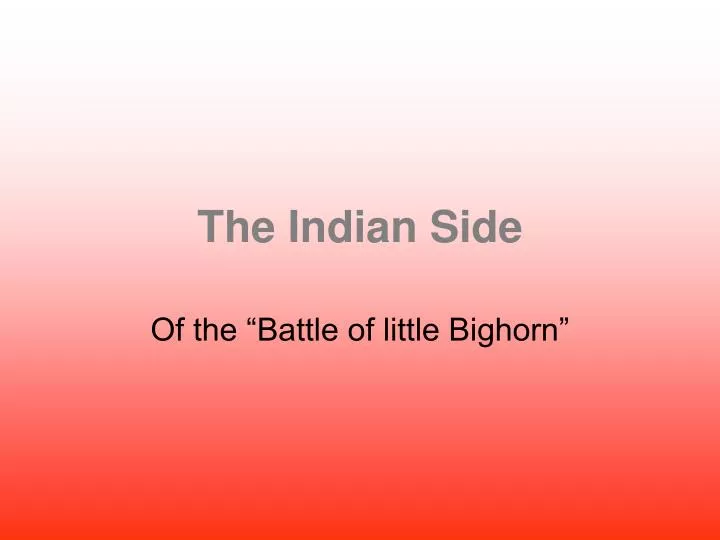 the indian side