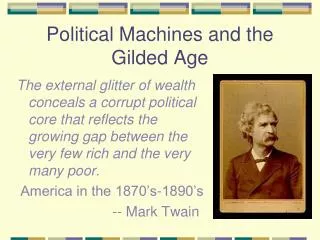 Political Machines and the Gilded Age