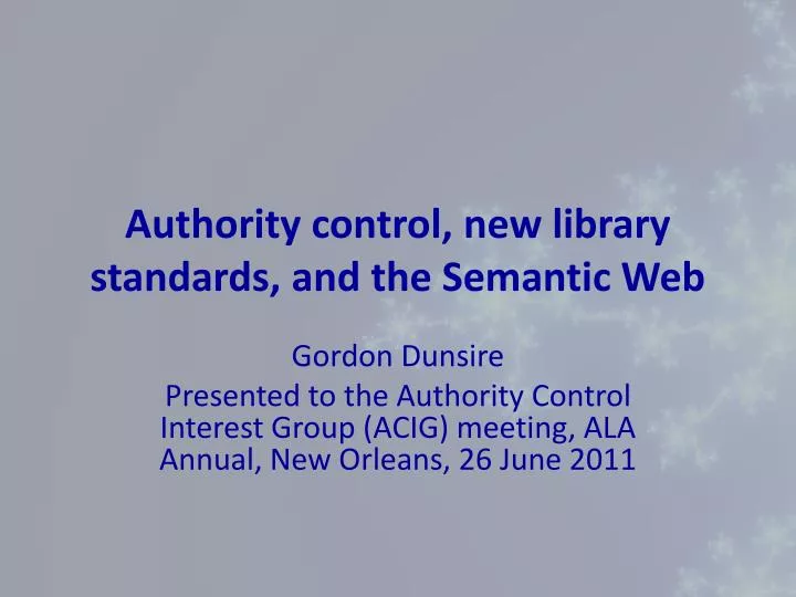 authority control new library standards and the semantic web