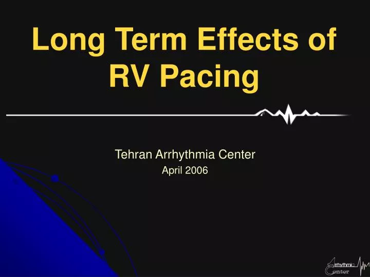 long term effects of rv pacing