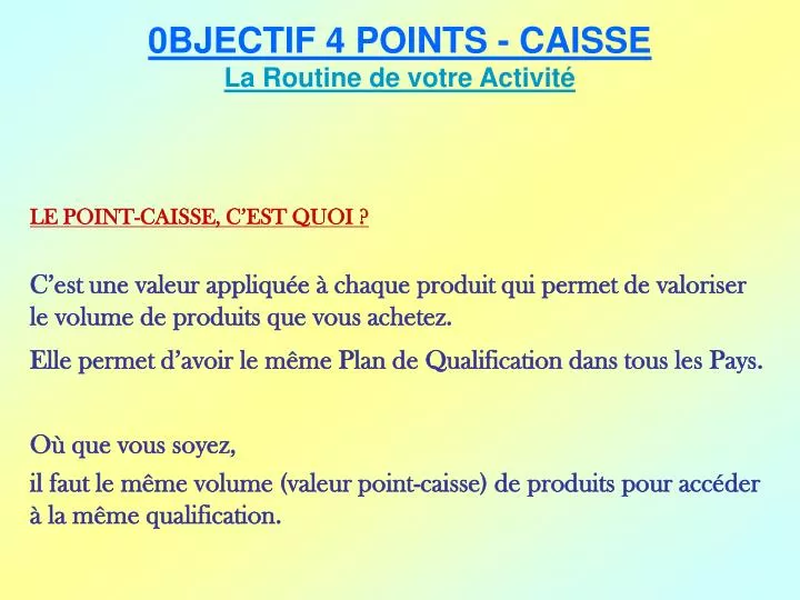 0bjectif 4 points caisse la routine de votre activit