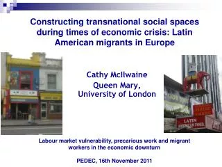 Constructing transnational social spaces during times of economic crisis: Latin American migrants in Europe