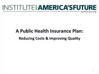 A Public Health Insurance Plan:
