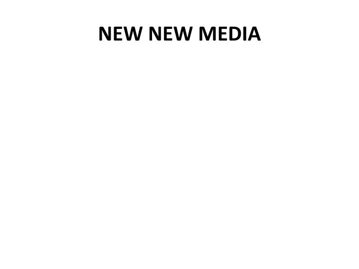 new new media