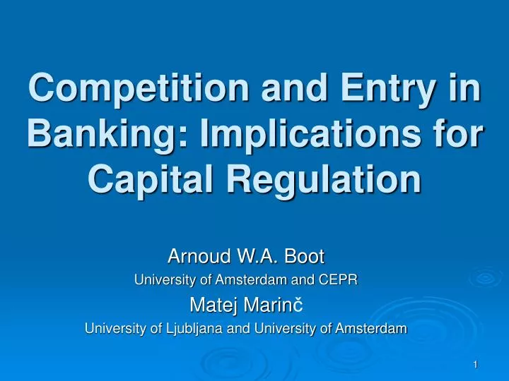 competition and entry in banking implications for capital regulation