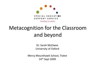 Metacognition for the Classroom and beyond