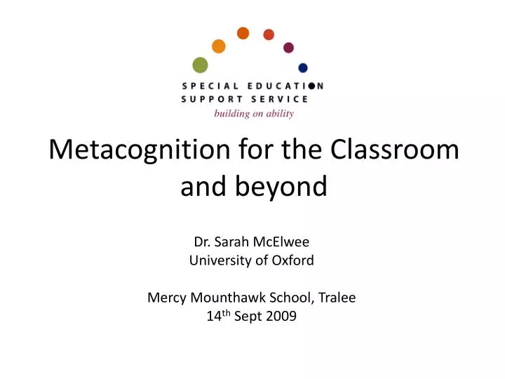 metacognition for the classroom and beyond