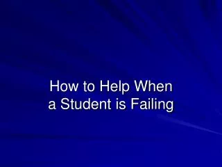 How to Help When a Student is Failing