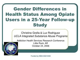 Gender Differences in Health Status Among Opiate Users in a 25-Year Follow-up Study
