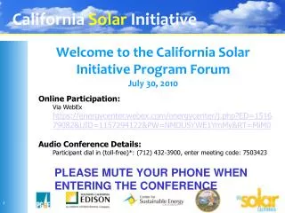 Welcome to the California Solar Initiative Program Forum July 30, 2010