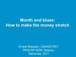 Month end blues: How to make the money stretch