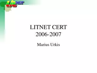LITNET CERT 2006-2007