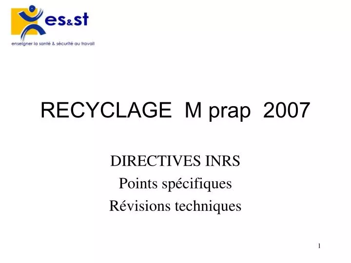 recyclage m prap 2007