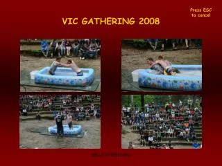 VIC GATHERING 2008