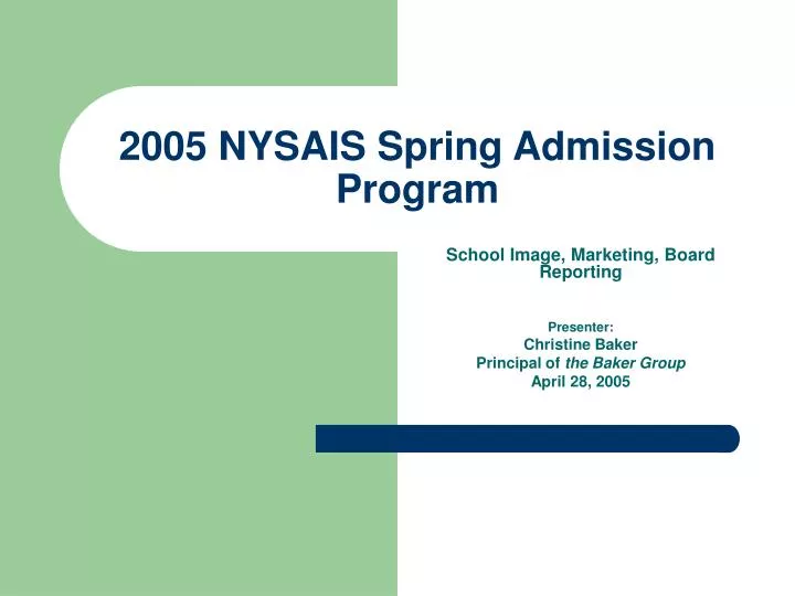 2005 nysais spring admission program