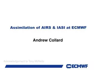 Assimilation of AIRS &amp; IASI at ECMWF