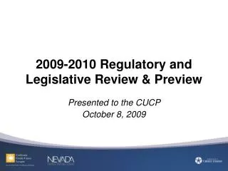 2009-2010 Regulatory and Legislative Review &amp; Preview
